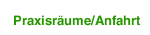 Praxisräume/Anfahrt